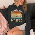 Ask Me About My Book Published Author Literary Writers Unisex Hoodie Ask Me About My Book Published Author Literary Writers Unisex Hoodie