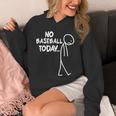 Baseball Lover Sad Stick No Baseball Today Unisex Hoodie