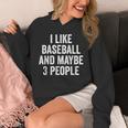 I Like Baseball And Maybe 3 People Baseball Player Unisex Hoodie I Like Baseball And Maybe 3 People Baseball Player Unisex Hoodie