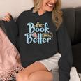 The Book Was Better Literature Reading Unisex Hoodie