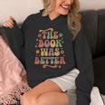 The Book Was Better Book Lover Reading Quote Unisex Hoodie