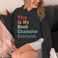 This Is My Book Character Costume For Book Lovers Vintage Unisex Hoodie This Is My Book Character Costume For Book Lovers Vintage Unisex Hoodie