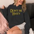 Book Don't Be Hasty Unisex Hoodie