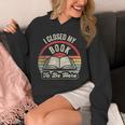 Book Lover I Closed My Book To Be Here Retro Graphic Unisex Hoodie Book Lover I Closed My Book To Be Here Retro Graphic Unisex Hoodie