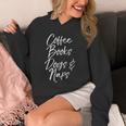Book Lover For Dog Owner Coffee Books Dogs & Naps Unisex Hoodie