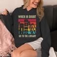 Book Lover When In Doubt Go To The Library Unisex Hoodie