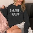 Book Lovers I'd Rather Be Reading Adults Kids Bookish Unisex Hoodie Book Lovers I'd Rather Be Reading Adults Kids Bookish Unisex Hoodie