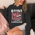 Book Lovers Valentines Day Books Are My Love Language Unisex Hoodie