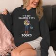 Bookaholic Book Reading Its Not Hoarding If Its Books Unisex Hoodie