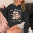 My Weekend Is All Booked Pretty Cozy Book Lover Unisex Hoodie My Weekend Is All Booked Pretty Cozy Book Lover Unisex Hoodie