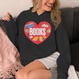 Books Book Reader Bookworm Teacher Valentine's Day Unisex Hoodie Books Book Reader Bookworm Teacher Valentine's Day Unisex Hoodie