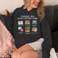 Books Things I Do In My Spare Time Reading Unisex Hoodie Books Things I Do In My Spare Time Reading Unisex Hoodie