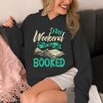 Bookworm My Weekend Is All Booked Reading Books Unisex Hoodie Bookworm My Weekend Is All Booked Reading Books Unisex Hoodie