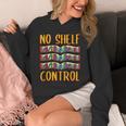 Bookworm No Shelf Control Book Lover Reading Unisex Hoodie Bookworm No Shelf Control Book Lover Reading Unisex Hoodie