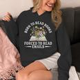 Born To Read Books Forced To Read Emails Office Humor Unisex Hoodie