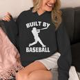 Built By Baseball Baseball For Men Women Boys Players Unisex Hoodie Built By Baseball Baseball For Men Women Boys Players Unisex Hoodie