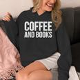 Coffee Book Lover Coffee And Books Unisex Hoodie