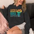 Coffee Books Dogs And Social Justice Human Rights Equality Unisex Hoodie