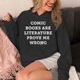 Comic Books Are Literature Prove Me Wrong Conspiracy Theoris Unisex Hoodie Comic Books Are Literature Prove Me Wrong Conspiracy Theoris Unisex Hoodie