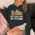 Don't Judge A Book By Its Ban Unisex Hoodie
