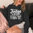 Don't Judge A Book By Its Movie Bookworm Book Lover Readers Unisex Hoodie Don't Judge A Book By Its Movie Bookworm Book Lover Readers Unisex Hoodie