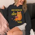 Easily Distracted By Cats And Books For Cat And Book Lover Unisex Hoodie Easily Distracted By Cats And Books For Cat And Book Lover Unisex Hoodie