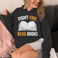 Fight Evil Read Books Unisex Hoodie Fight Evil Read Books Unisex Hoodie