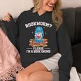 Garden Gnomes Bookworm Please Im A Book Gnome Book Lover Unisex Hoodie