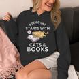 A Good Day Starts With Cats & Books Unisex Hoodie