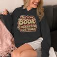Groovy This Is My Book Character Costume Book Lover Unisex Hoodie