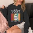 I Like Hamsters & Books And Maybe 3 People Hamster Lover Unisex Hoodie