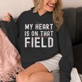 My Heart Is On That Field Baseball Softball Dad Father Unisex Hoodie My Heart Is On That Field Baseball Softball Dad Father Unisex Hoodie