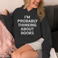 I'm Probably Thinking About Books Lover Worm Quote Fun Unisex Hoodie