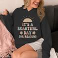 Its a Beautiful Day For Reading Book Lover Reader Bookworm Unisex Hoodie Its a Beautiful Day For Reading Book Lover Reader Bookworm Unisex Hoodie
