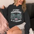 It's Not Hoarding If It's Books Reading Lover Bookworm Unisex Hoodie