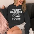 It's Not Hoarding If It's Comic Books Manga Comic Lover Unisex Hoodie It's Not Hoarding If It's Comic Books Manga Comic Lover Unisex Hoodie