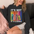 Its Not Hoarding If Its Books Book Reading Unisex Hoodie Its Not Hoarding If Its Books Book Reading Unisex Hoodie