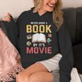 Never Judge A Book By It's Movie Reading Unisex Hoodie Never Judge A Book By It's Movie Reading Unisex Hoodie