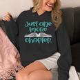 Just One More Chapter Book Lover Saying Unisex Hoodie
