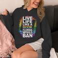 LGBTQ Quote Live Life Like A Banned Rainbow Book Unisex Hoodie LGBTQ Quote Live Life Like A Banned Rainbow Book Unisex Hoodie
