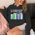 Library Lady Librarian Book Lover Unisex Hoodie Library Lady Librarian Book Lover Unisex Hoodie