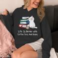 Life Is Better With Coffee Cats And Books Book Lover Unisex Hoodie Life Is Better With Coffee Cats And Books Book Lover Unisex Hoodie