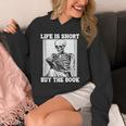 Life Is Short Buy The Book Skeleton Reading Book Unisex Hoodie Life Is Short Buy The Book Skeleton Reading Book Unisex Hoodie