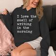 Morning Writing Author Book Journalist Novelist Unisex Hoodie Morning Writing Author Book Journalist Novelist Unisex Hoodie
