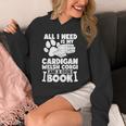 All i Need Is My Cardigan Welsh Corgi And a Good Book Unisex Hoodie All i Need Is My Cardigan Welsh Corgi And a Good Book Unisex Hoodie
