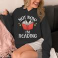 Not Now Im Reading Book Unisex Hoodie
