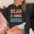 Read A Book Bruh English Teacher Reading Literature Small Unisex Hoodie