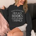 I Read Books And I Know Things Librarian Bookworm Unisex Hoodie