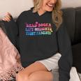 Read Books Lift Weights Fight Fascists Tie Dye Men Women Unisex Hoodie Read Books Lift Weights Fight Fascists Tie Dye Men Women Unisex Hoodie