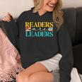 Readers Are Leaders Books Librarian Library Book Lover Unisex Hoodie Readers Are Leaders Books Librarian Library Book Lover Unisex Hoodie